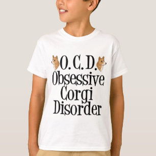 Obsessive Corgi Disorder T-Shirt