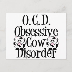 Obsessive Cow Disorder Postcard