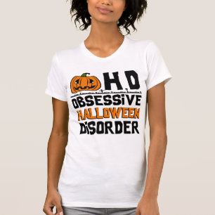 Obsessive Halloween Disorder T-Shirt