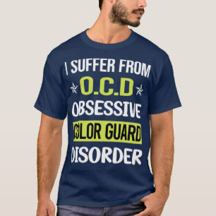 Obsessive Love Colour Guard Colorguard T-Shirt