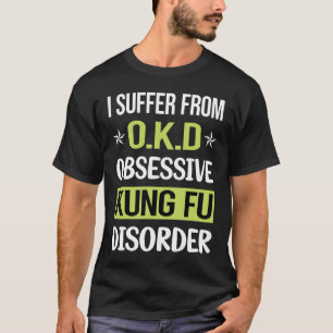 Obsessive Love Kung Fu T-Shirt
