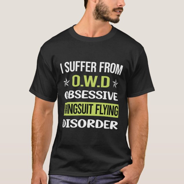 Obsessive Love Wingsuit Flying Wingsuiting T-Shirt (Front)
