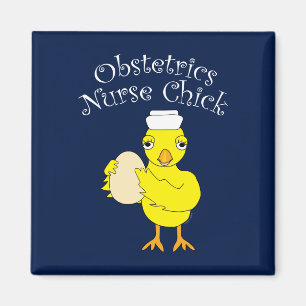 Obstetrics Nurse Chick Magnet