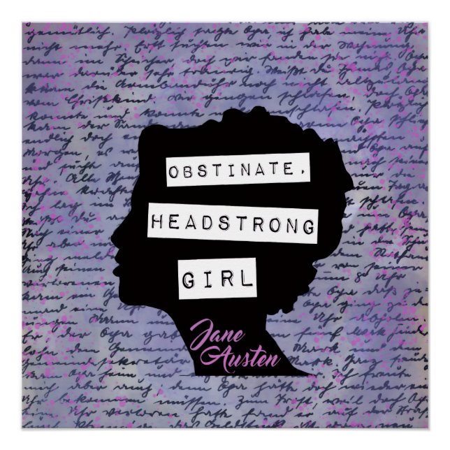 Obstinate Headstrong Girl Pride & Prejudice  Poster (Front)