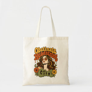 Obstinate Headstrong Girl Retro 70s Groovy Feminis Tote Bag