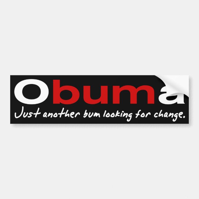 Obuma-Just another bum Bumper Sticker (Front)