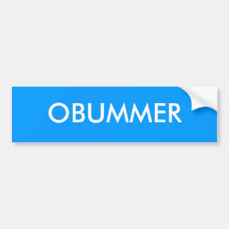 OBUMMER BUMPER STICKER