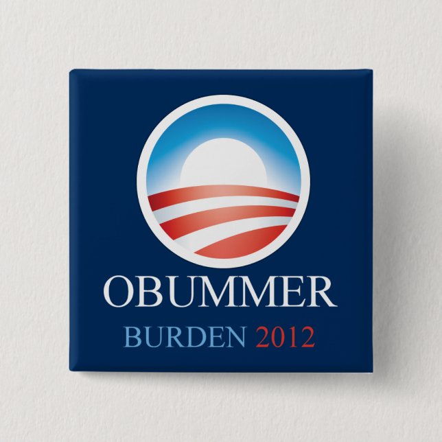Obummer Burden 2012 15 Cm Square Badge (Front)