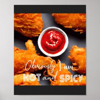 Obviously I am Hot and Spicy Poster