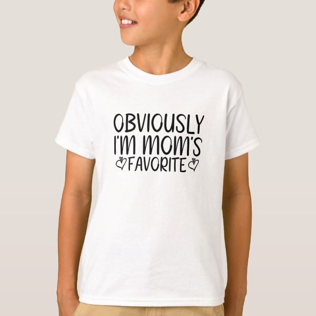 Obviously i'm mum's favourite T-Shirt (Front)