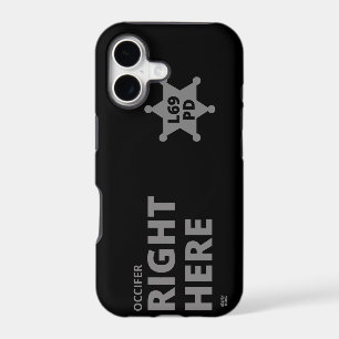"OCCIFER RIGHT HERE" funny police badge