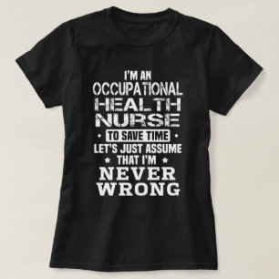 Occupational Health Nurse T-Shirt