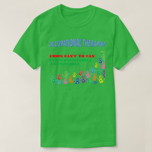OCCUPATIONAL THERAPIST Classic TShirt (Design Front)