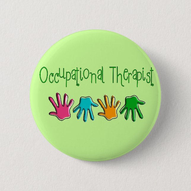 Occupational Therapist Gifts 6 Cm Round Badge (Front)