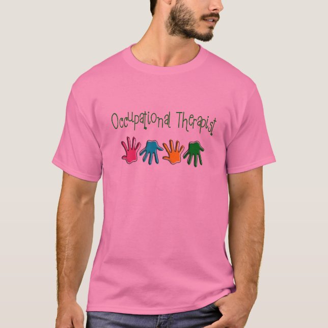 Occupational Therapist Gifts T-Shirt (Front)