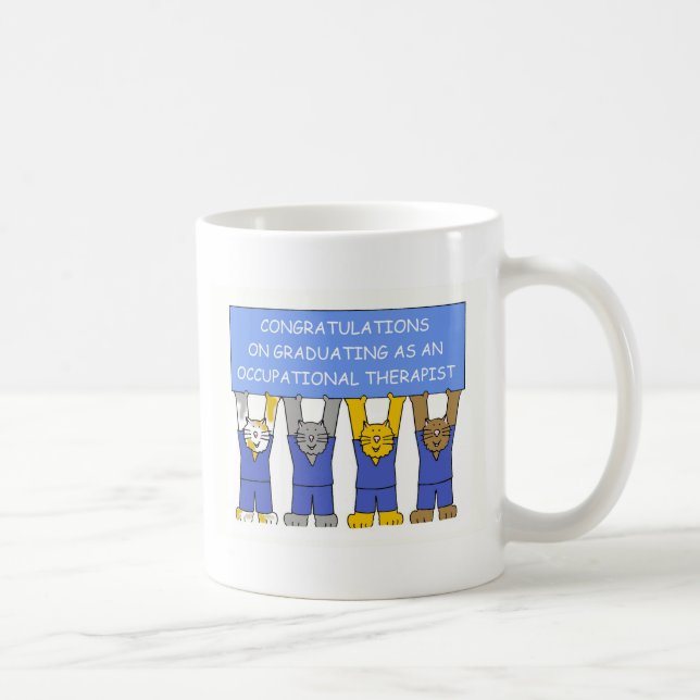 Occupational Therapist Graduate Congratulations Coffee Mug (Right)