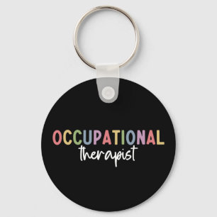 Occupational Therapist OT Occupational Therapy Key Ring