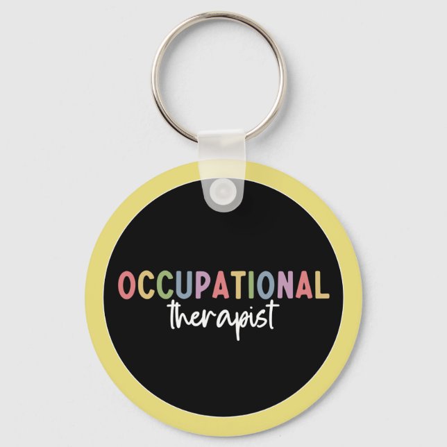 Occupational Therapist OT Occupational Therapy Key Ring (Front)