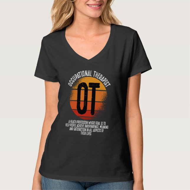 Occupational Therapist OT Squad Healthcare Profess T-Shirt (Front)