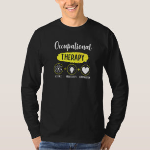 Occupational Therapist Science Creativity Compassi T-Shirt