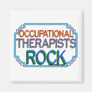 Occupational Therapists Rock Magnet
