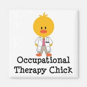 Occupational Therapy Chick Magnet