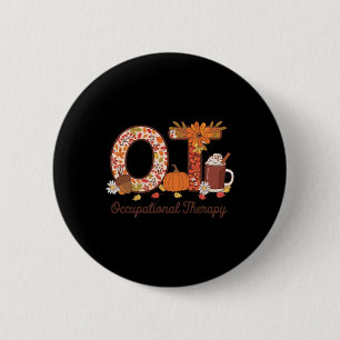 Occupational Therapy Fall Thanksgiving Occupationa 6 Cm Round Badge