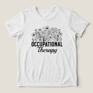 Occupational Therapy Floral Occupational OT Tri-Blend Shirt