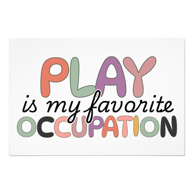 Occupational Therapy Funny Quote Photo Print (Front)
