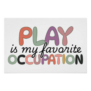 Occupational Therapy Funny Quote Poster