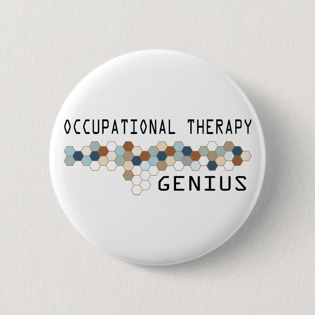 Occupational Therapy Genius 6 Cm Round Badge (Front)