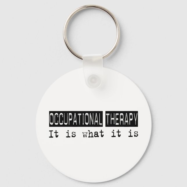 Occupational Therapy It Is Key Ring (Front)
