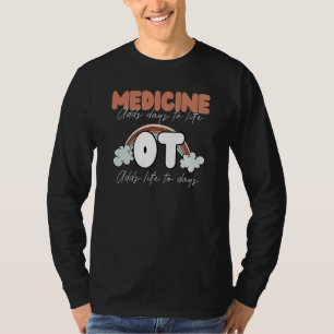 Occupational Therapy Job Profession Healthcare OT  T-Shirt