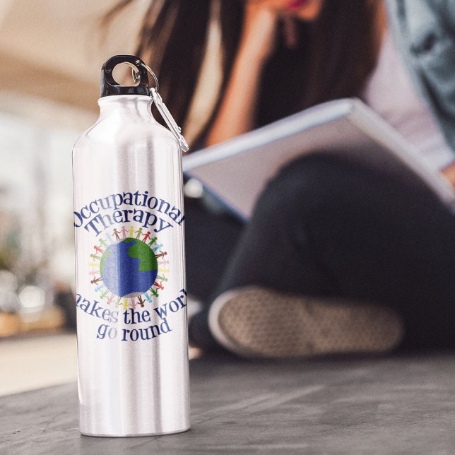 Occupational Therapy Makes the World Go Round 710 Ml Water Bottle (Creator Uploaded)