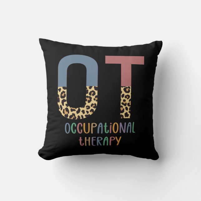 Occupational Therapy OT Cheetah Future OT Gifts Cushion (Front)