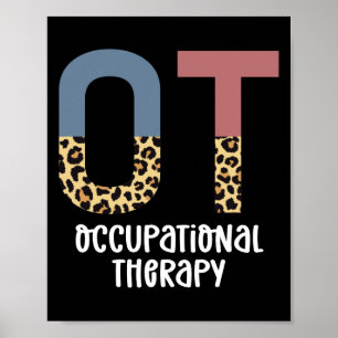 Occupational Therapy OT Cheetah Future OT Gifts Poster