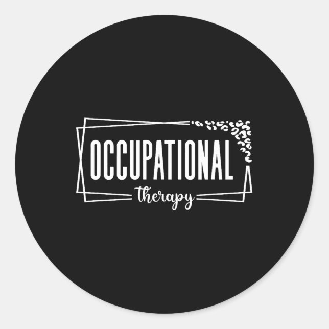 Occupational Therapy Ot Student Back To School For Classic Round Sticker (Front)