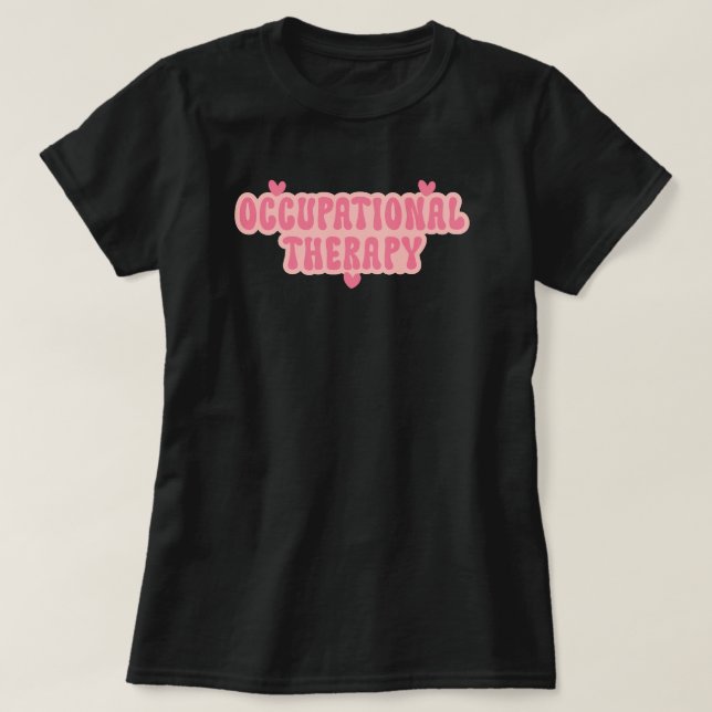 Occupational Therapy OT T-Shirt (Design Front)