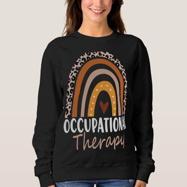 Occupational Therapy OT Therapist OT Month Leopard Sweatshirt (Front)