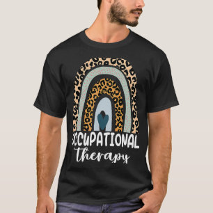 Occupational Therapy OT Therapist OT Month Leopard T-Shirt