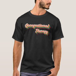 Occupational Therapy OT Therapist Retro Vintage T-Shirt