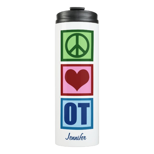 Occupational Therapy Peace Love OT Monogram Thermal Tumbler (Front)