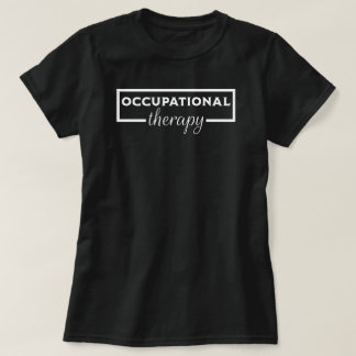 Occupational Therapy T-Shirt