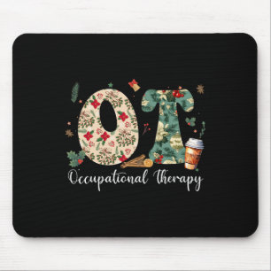 Occupational Therapy Therapist Christmas Ot Ota Me Mouse Pad