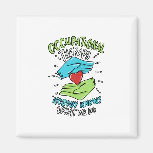 Occupational Therapy Therapist Nurse Gift Magnet