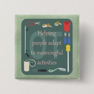 Occupational Therapy Tools for Adaptation Graphic 15 Cm Square Badge