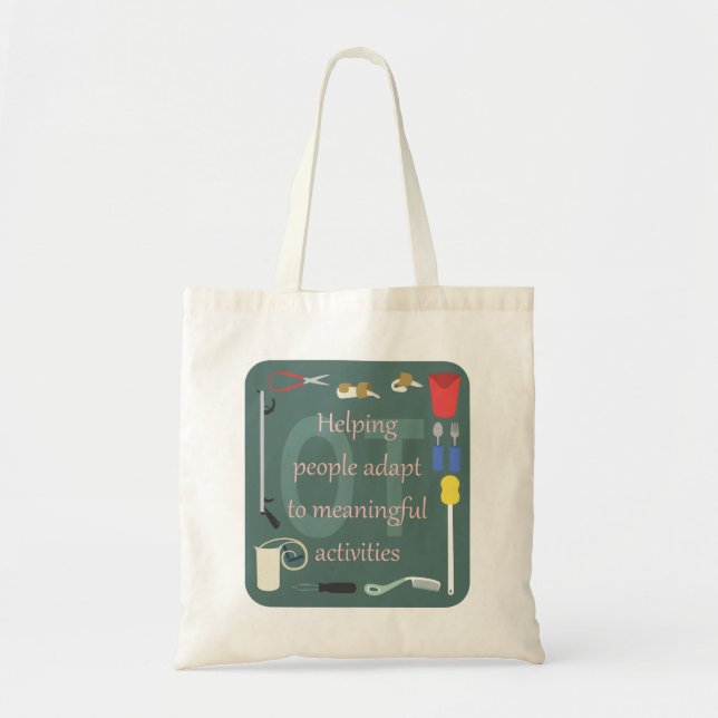 Occupational Therapy Tools for Adaptation Graphic Tote Bag (Front)
