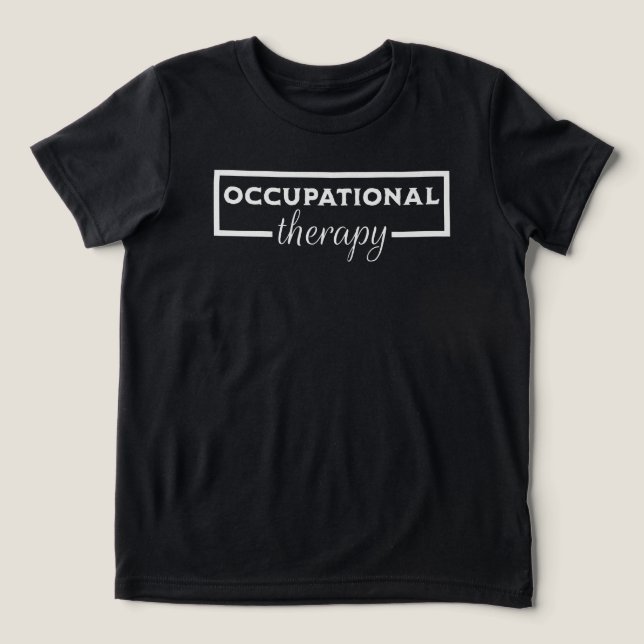 Occupational Therapy  Tri-Blend Shirt (Design Front)