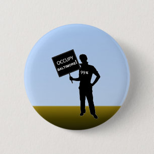 Occupy Baltimore Sign 6 Cm Round Badge