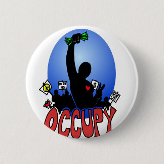 OCCUPY EVERYWHERE 6 CM ROUND BADGE